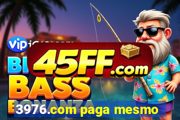 3976.com paga mesmo